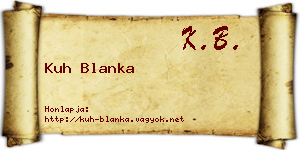 Kuh Blanka névjegykártya